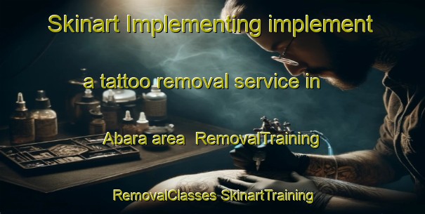 Skinart Implementing implement a tattoo removal service in Abara area | #RemovalTraining #RemovalClasses #SkinartTraining-Japan