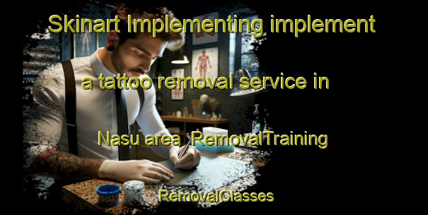 Skinart Implementing implement a tattoo removal service in Nasu area | RemovalTraining | RemovalClasses | SkinartTraining-Japan