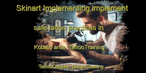 Skinart Implementing implement safe tattoo practices in Kobato area | TattooTraining | TattooClasses | SkinartTraining-Japan