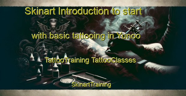 Skinart Introduction to start with basic tattooing in Yunoo | #TattooTraining #TattooClasses #SkinartTraining-Japan