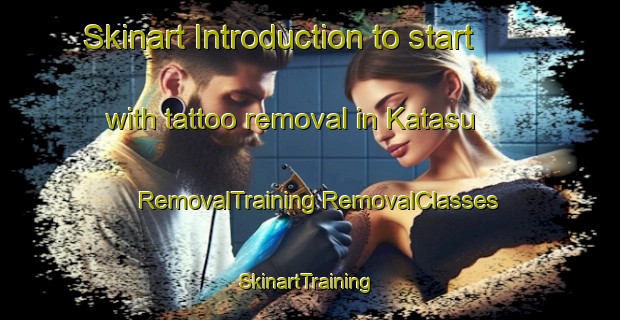 Skinart Introduction to start with tattoo removal in Katasu | #RemovalTraining #RemovalClasses #SkinartTraining-Japan