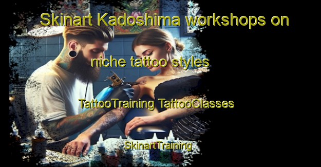 Skinart Kadoshima workshops on niche tattoo styles | #TattooTraining #TattooClasses #SkinartTraining-Japan