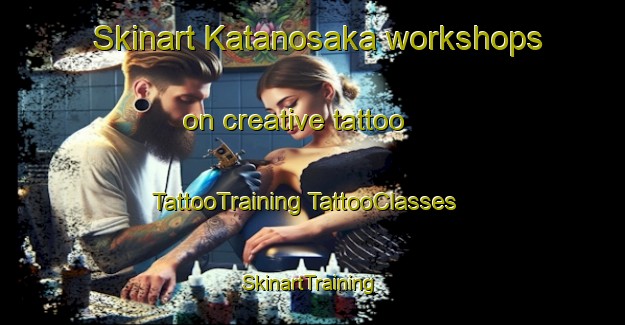 Skinart Katanosaka workshops on creative tattoo | #TattooTraining #TattooClasses #SkinartTraining-Japan