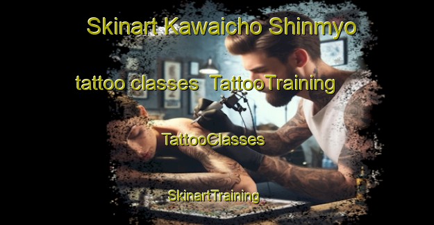 Skinart Kawaicho Shinmyo tattoo classes | TattooTraining | TattooClasses | SkinartTraining-Japan