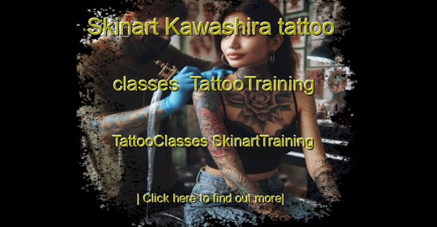 Skinart Kawashira tattoo classes | #TattooTraining #TattooClasses #SkinartTraining-Japan