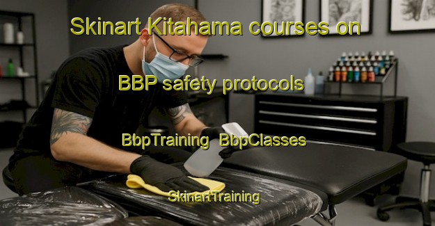 Skinart Kitahama courses on BBP safety protocols | BbpTraining | BbpClasses | SkinartTraining-Japan