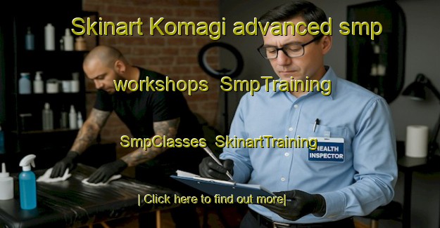 Skinart Komagi advanced smp workshops | SmpTraining | SmpClasses | SkinartTraining-Japan
