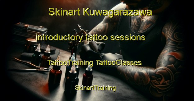 Skinart Kuwagarazawa introductory tattoo sessions | #TattooTraining #TattooClasses #SkinartTraining-Japan