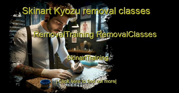 Skinart Kyozu removal classes | #RemovalTraining #RemovalClasses #SkinartTraining-Japan