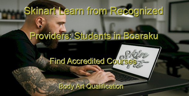Skinart Learn from Recognized Providers: Students in Boaraku - Find Accredited Courses | Body Art Qualification Authority | BAQA-Japan