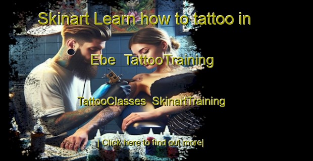 Skinart Learn how to tattoo in Ebe | TattooTraining | TattooClasses | SkinartTraining-Japan