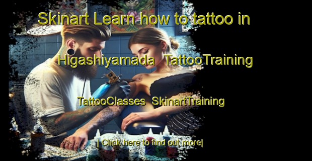 Skinart Learn how to tattoo in Higashiyamada | TattooTraining | TattooClasses | SkinartTraining-Japan