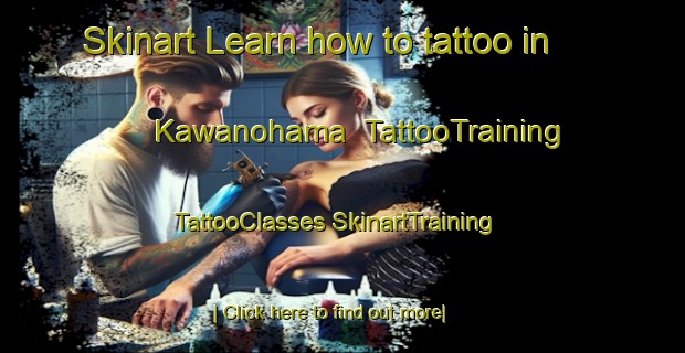 Skinart Learn how to tattoo in Kawanohama | #TattooTraining #TattooClasses #SkinartTraining-Japan