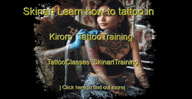 Skinart Learn how to tattoo in Kiroro | TattooTraining | TattooClasses | SkinartTraining-Japan