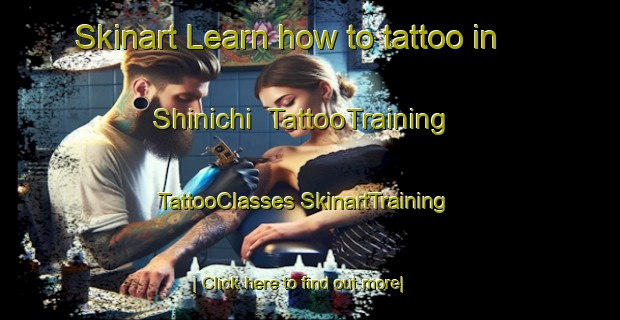 Skinart Learn how to tattoo in Shinichi | #TattooTraining #TattooClasses #SkinartTraining-Japan