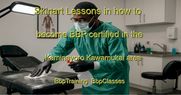 Skinart Lessons in how to become BBP certified in the Kaminayoro Kawamukai area | BbpTraining | BbpClasses | SkinartTraining-Japan