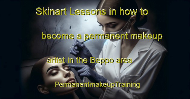 Skinart Lessons in how to become a permanent makeup artist in the Beppo area | PermanentmakeupTraining | PermanentmakeupClasses | SkinartTraining-Japan