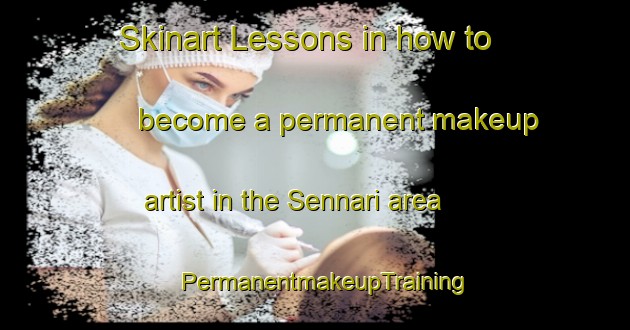Skinart Lessons in how to become a permanent makeup artist in the Sennari area | PermanentmakeupTraining | PermanentmakeupClasses | SkinartTraining-Japan