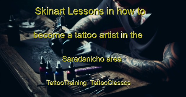 Skinart Lessons in how to become a tattoo artist in the Saradanicho area | TattooTraining | TattooClasses | SkinartTraining-Japan