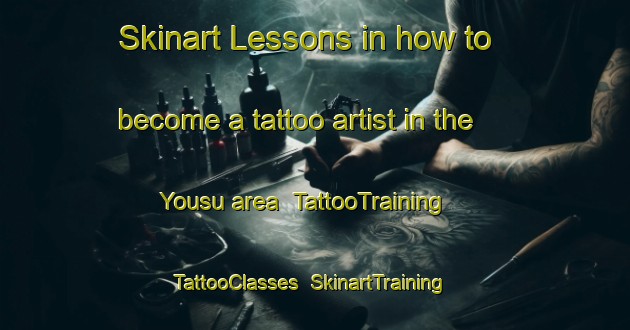 Skinart Lessons in how to become a tattoo artist in the Yousu area | TattooTraining | TattooClasses | SkinartTraining-Japan