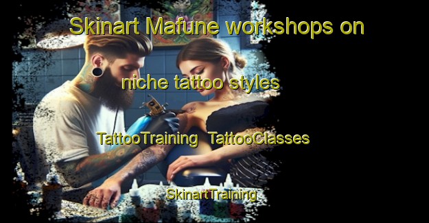 Skinart Mafune workshops on niche tattoo styles | TattooTraining | TattooClasses | SkinartTraining-Japan