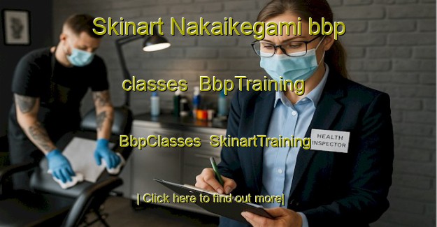Skinart Nakaikegami bbp classes | BbpTraining | BbpClasses | SkinartTraining-Japan