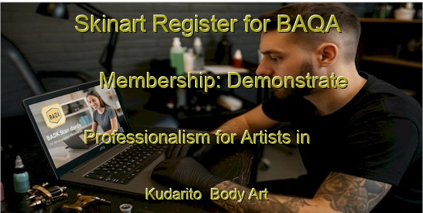 Skinart Register for BAQA Membership: Demonstrate Professionalism for Artists in Kudarito | Body Art Qualification Authority | BAQA-Japan