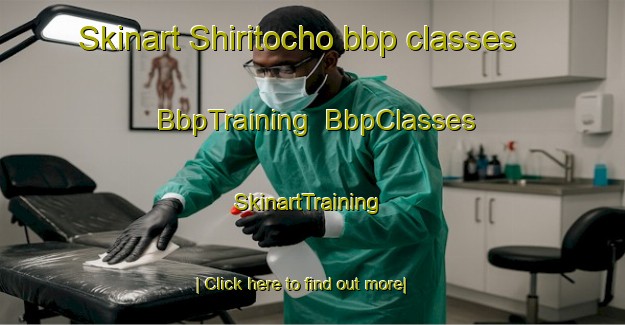 Skinart Shiritocho bbp classes | BbpTraining | BbpClasses | SkinartTraining-Japan