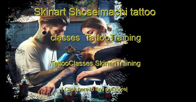 Skinart Shoseimachi tattoo classes | #TattooTraining #TattooClasses #SkinartTraining-Japan