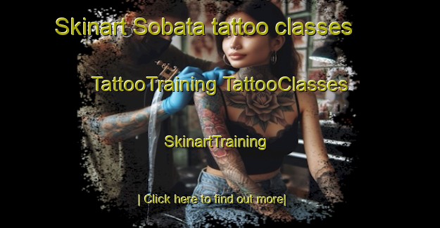 Skinart Sobata tattoo classes | #TattooTraining #TattooClasses #SkinartTraining-Japan