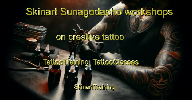 Skinart Sunagodacho workshops on creative tattoo | TattooTraining | TattooClasses | SkinartTraining-Japan