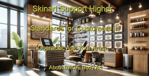Skinart Support Higher Standards for Customers in Obaradai: Ask Your Artist About BAQA | Body Art Qualification Authority | BAQA-Japan