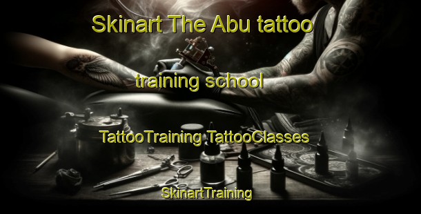 Skinart The Abu tattoo training school | #TattooTraining #TattooClasses #SkinartTraining-Japan