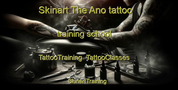 Skinart The Ano tattoo training school | TattooTraining | TattooClasses | SkinartTraining-Japan