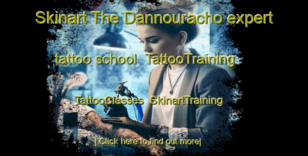 Skinart The Dannouracho expert tattoo school | TattooTraining | TattooClasses | SkinartTraining-Japan