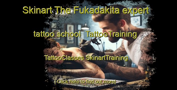 Skinart The Fukadakita expert tattoo school | #TattooTraining #TattooClasses #SkinartTraining-Japan