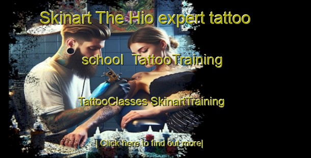 Skinart The Hio expert tattoo school | #TattooTraining #TattooClasses #SkinartTraining-Japan