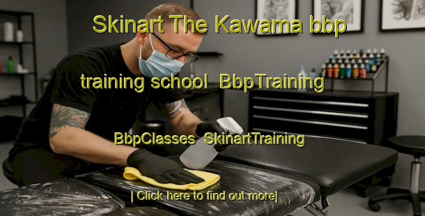 Skinart The Kawama bbp training school | BbpTraining | BbpClasses | SkinartTraining-Japan