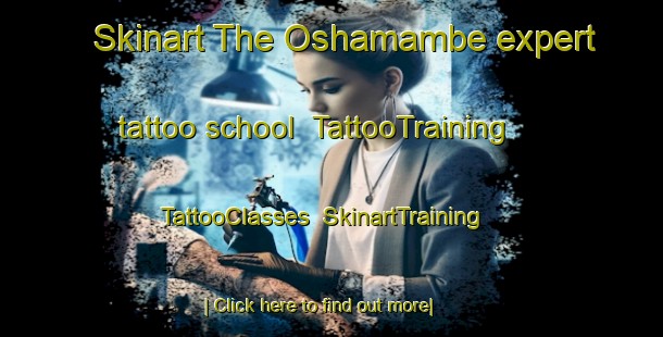 Skinart The Oshamambe expert tattoo school | TattooTraining | TattooClasses | SkinartTraining-Japan