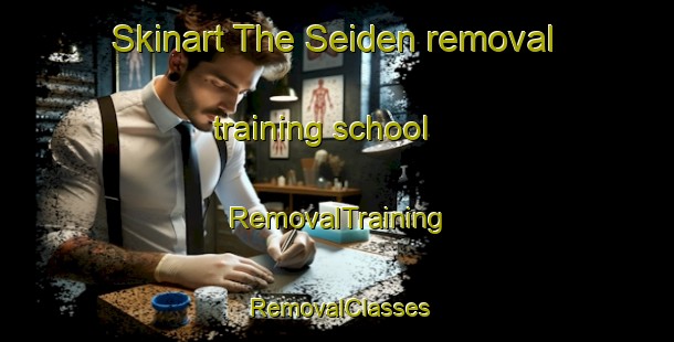 Skinart The Seiden removal training school | RemovalTraining | RemovalClasses | SkinartTraining-Japan