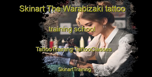 Skinart The Warabizaki tattoo training school | #TattooTraining #TattooClasses #SkinartTraining-Japan