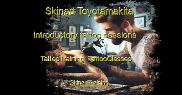 Skinart Toyotamakita introductory tattoo sessions | TattooTraining | TattooClasses | SkinartTraining-Japan