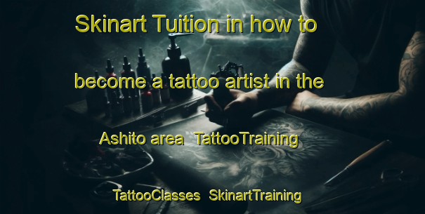 Skinart Tuition in how to become a tattoo artist in the Ashito area | TattooTraining | TattooClasses | SkinartTraining-Japan