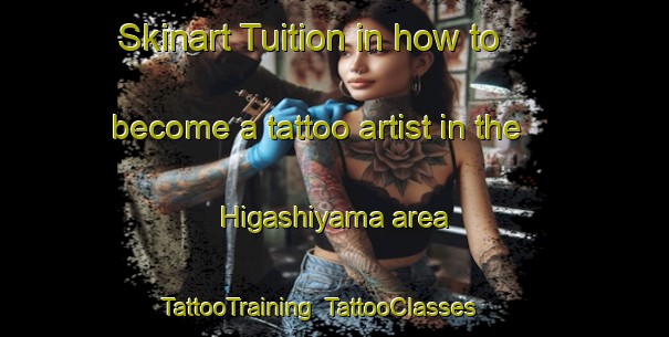 Skinart Tuition in how to become a tattoo artist in the Higashiyama area | TattooTraining | TattooClasses | SkinartTraining-Japan