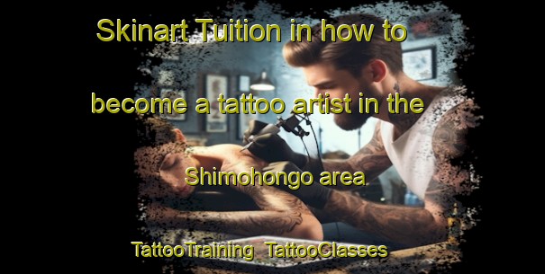 Skinart Tuition in how to become a tattoo artist in the Shimohongo area | TattooTraining | TattooClasses | SkinartTraining-Japan