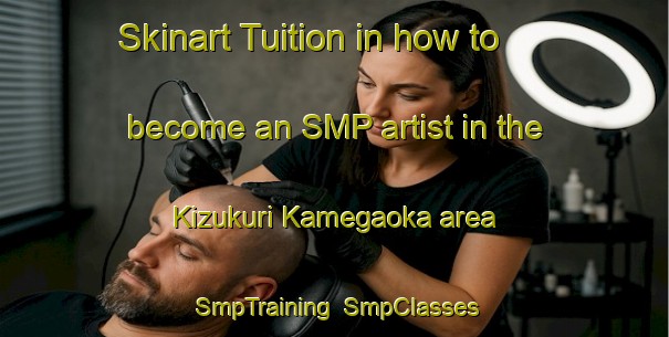 Skinart Tuition in how to become an SMP artist in the Kizukuri Kamegaoka area | SmpTraining | SmpClasses | SkinartTraining-Japan