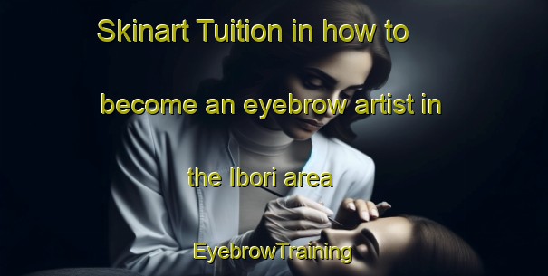 Skinart Tuition in how to become an eyebrow artist in the Ibori area | EyebrowTraining | EyebrowClasses | SkinartTraining-Japan