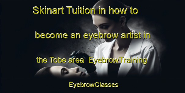 Skinart Tuition in how to become an eyebrow artist in the Tobe area | EyebrowTraining | EyebrowClasses | SkinartTraining-Japan