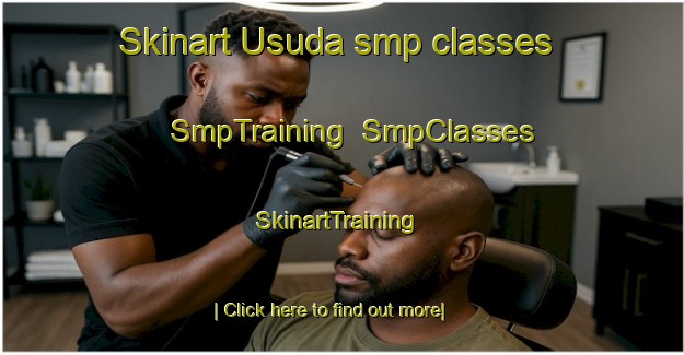 Skinart Usuda smp classes | SmpTraining | SmpClasses | SkinartTraining-Japan