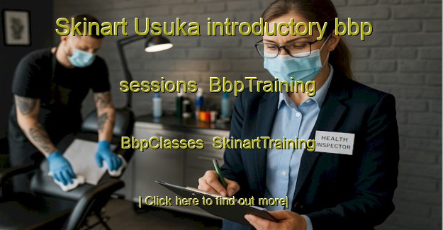 Skinart Usuka introductory bbp sessions | BbpTraining | BbpClasses | SkinartTraining-Japan